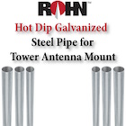 ROHN Hot Dip Galvanized HDG Mast Pipe Tubes