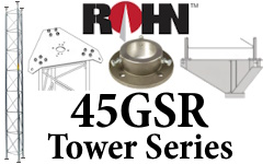 ROHN 45GSR Towers and Accessories