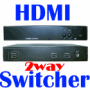 HDMI™ 2 Way Switch