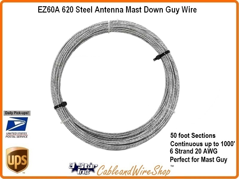 EZ60A 620 Steel Antenna Mast Down Guy Wire 3 Star Incorporated